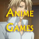 Anime Games